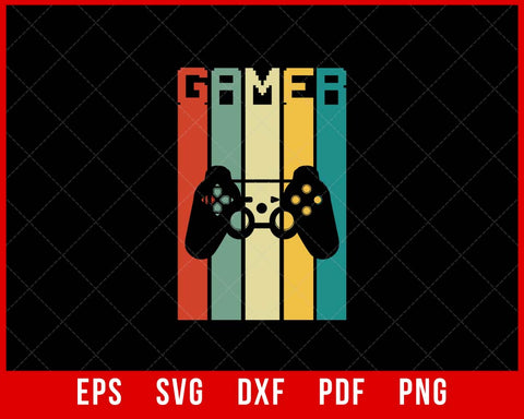 Gamer Video Game Player Men T-Shirt Design Games SVG Cutting File Digital Download  