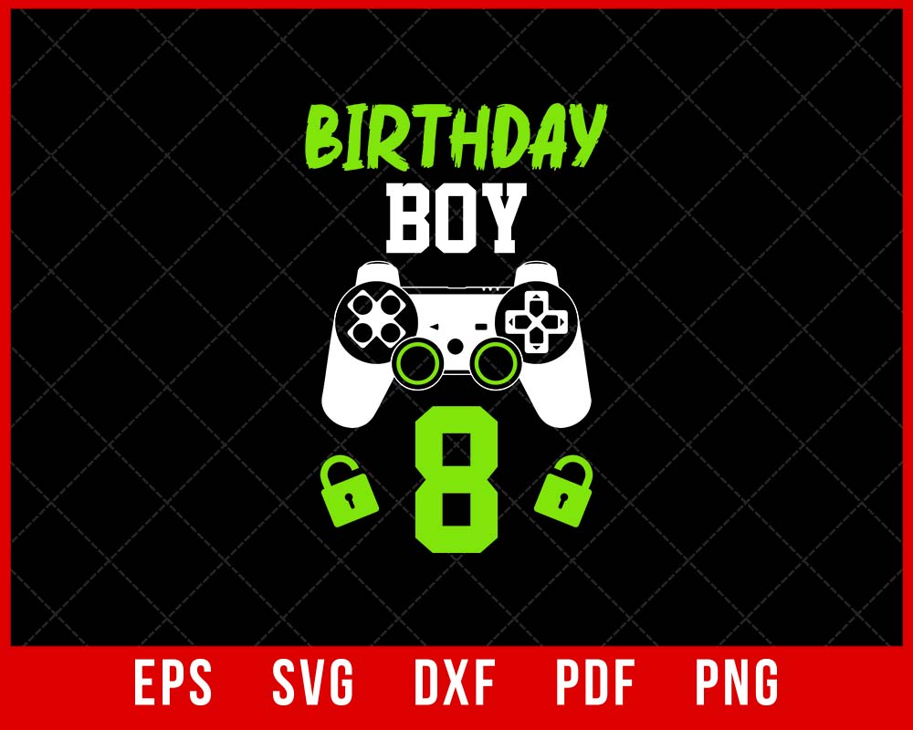 Birthday Boy 8 Video Game Controller Gamer 8th Birthday Gift T-Shirt Design Games SVG Cutting File Digital Download  