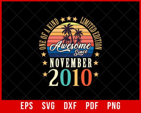 Awesome Since November 2010 Vintage 11th Birthday T-Shirt Birthday SVG Cutting File Digital Download    