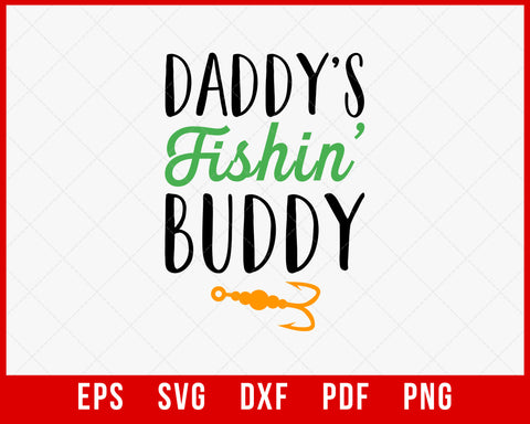 Daddy's Fishin' Buddy Onesie®, Father's Day Gift from Baby, 1st Father's Day Onesie®, Daddy Baby Onesie® Sayings, Fishing Funny Baby Onesie® T-Shirt Fishing SVG Cutting File Digital Download        