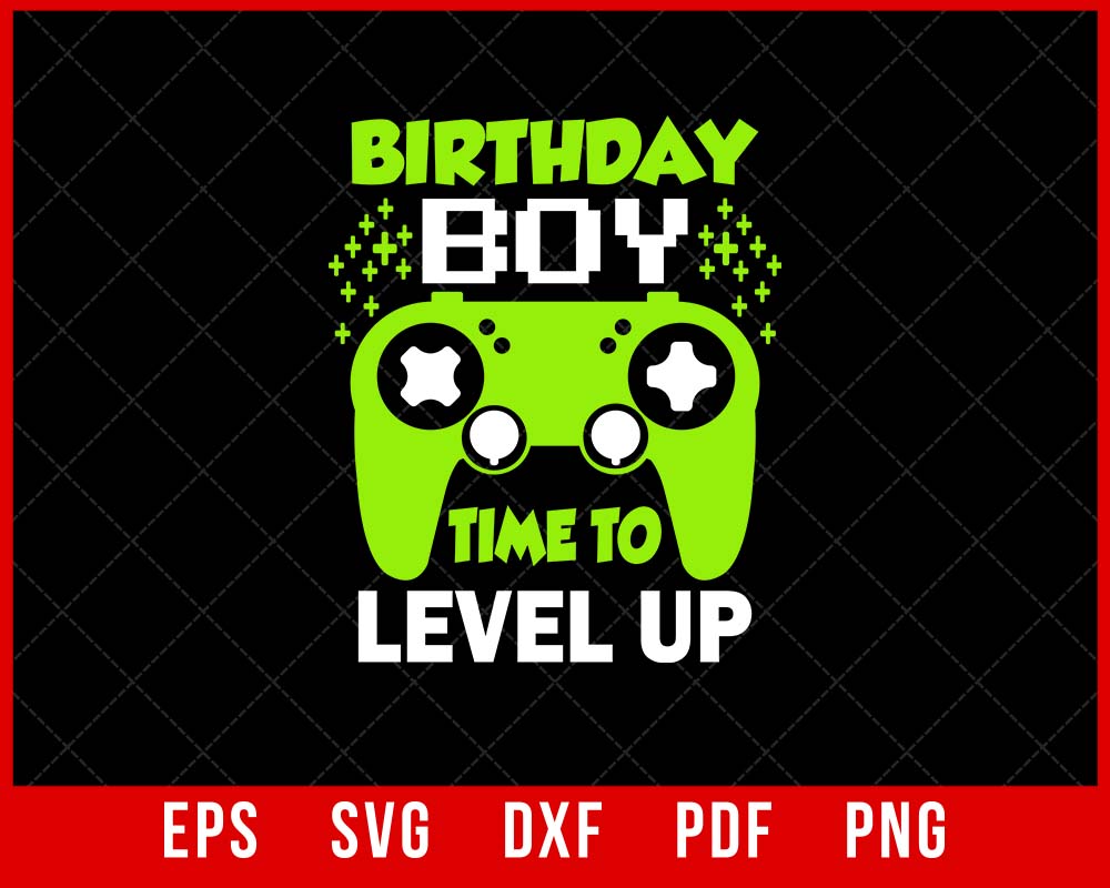 Birthday Boy Time to Level Up Video Game Birthday Gamer T-Shirt Design Games SVG Cutting File Digital Download
