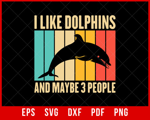 Funny Dolphin Design For Men Women Dolphin Lover Beluga Fish T-Shirt T-Shirt Fishing SVG Cutting File Digital Download        
