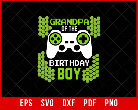 Grandpa of the Birthday Boy Video Game Gift T-Shirt Design Games SVG Cutting File Digital Download   