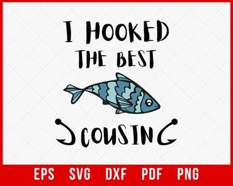 I Hooked the Best Cousin Onesie® - New Cousin Baby Onesie® - Fishing Baby Onesie® - New Cousin Gift T-Shirt Fishing SVG Cutting File Digital Download        