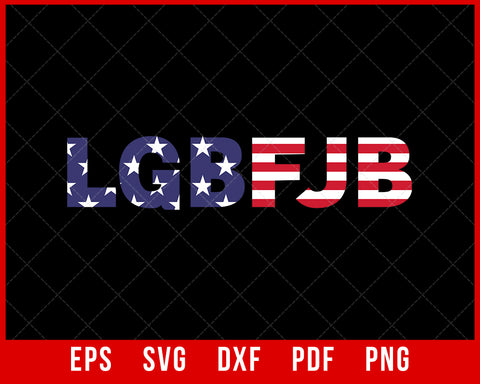 lgbfjb T-Shirt Politics SVG Cutting File Digital Download   