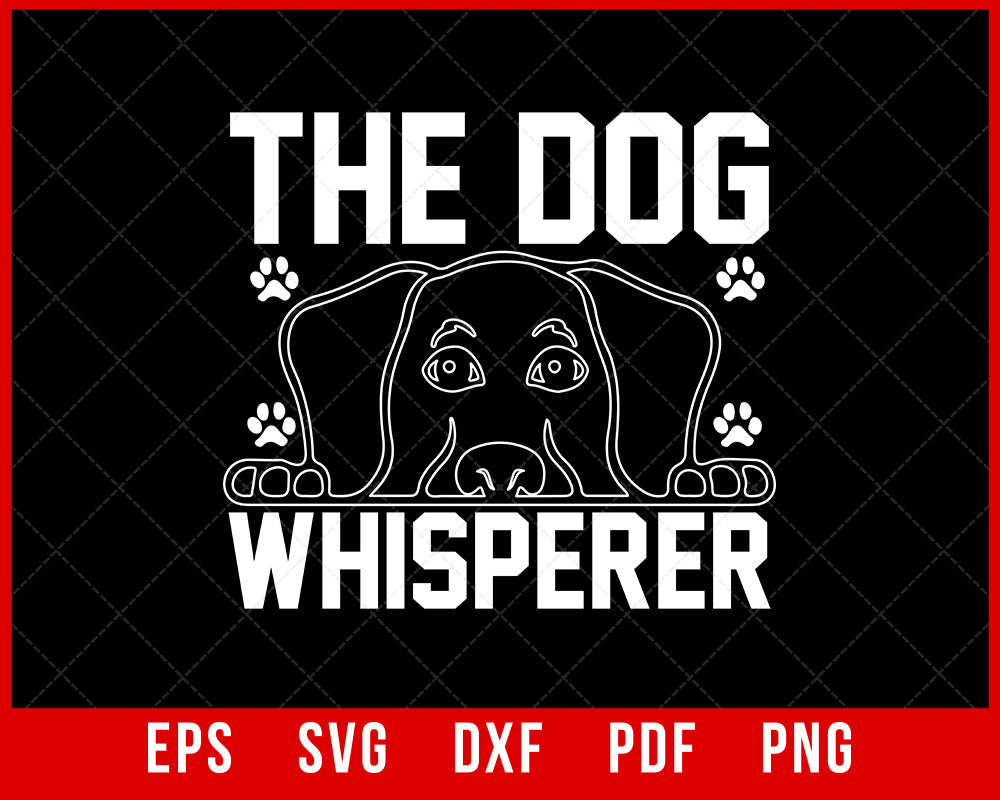 The Dog Whisperer Funny Basset Hound Lover SVG Cutting File Digital Download