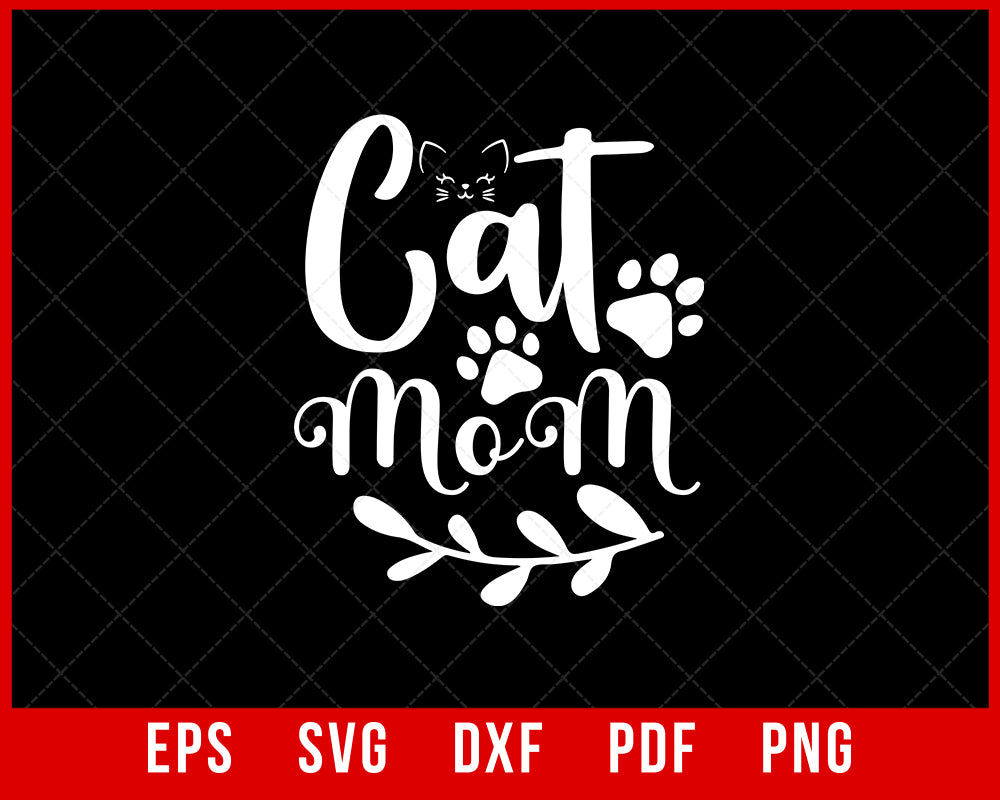 Tuxedo Cat Mom Cute T-Shirt Cats SVG Cutting File Digital Download  