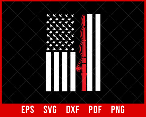 American Flag Fishing Rod USA Patriotic Gift T-Shirt Fishing SVG Cutting File Digital Download        
