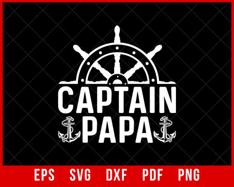 Captain Papa Pontoon Gift Lake Sailor Fishing Boating T-Shirt Fishing SVG Cutting File Digital Download      