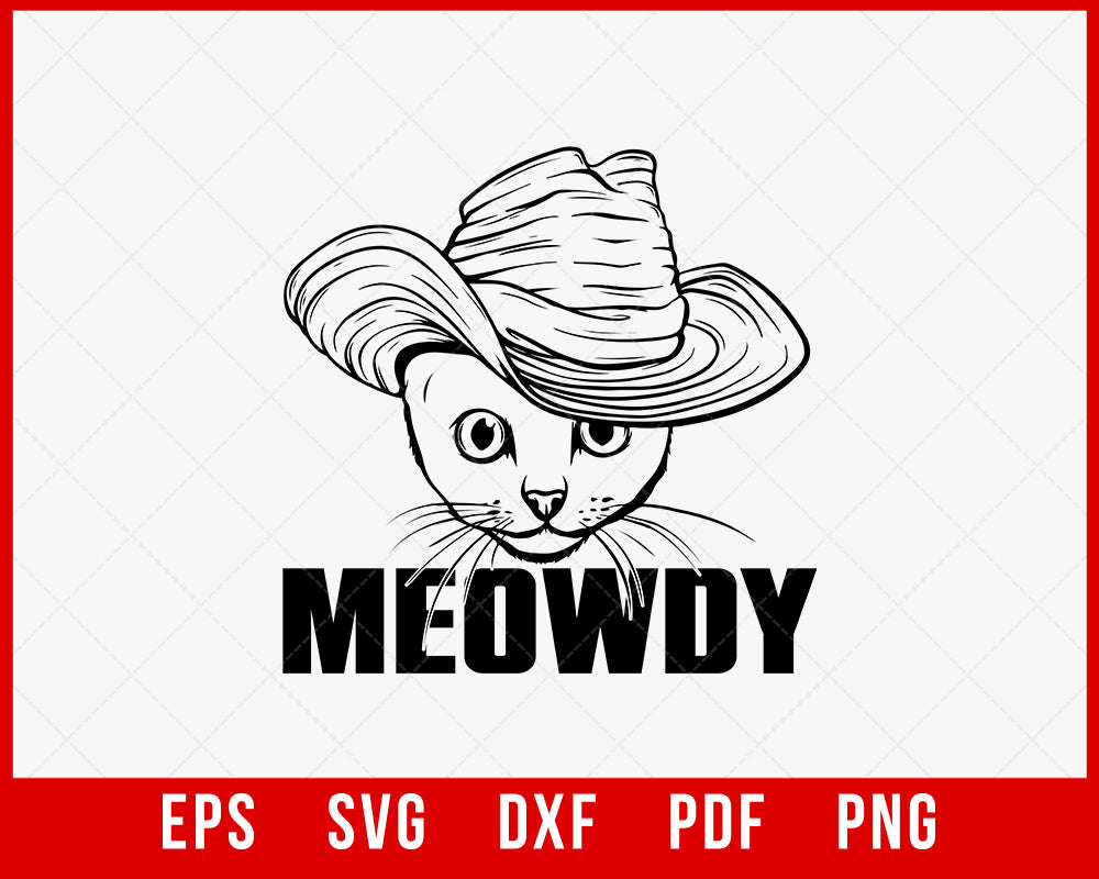 Meowdy with Cowboy Hat Funny Cat Lover SVG Cutting File Digital Download