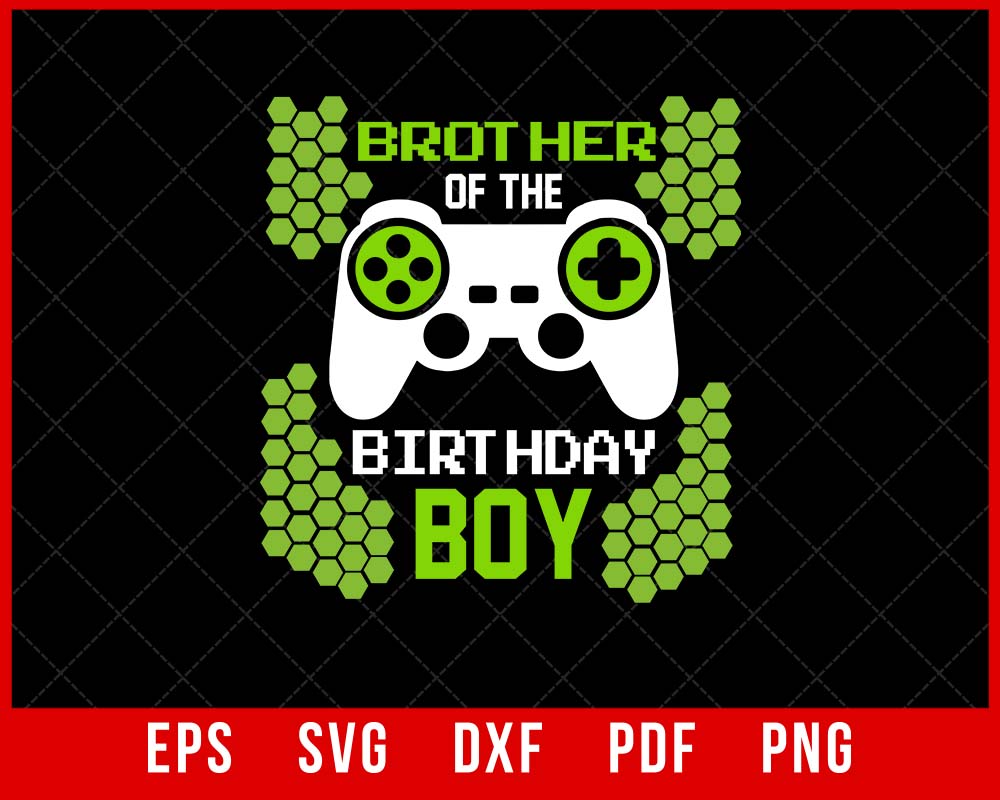  Brother of the Birthday Boy Matching Video Game Birthday Gift T-Shirt Design Games SVG Cutting File Digital Download  