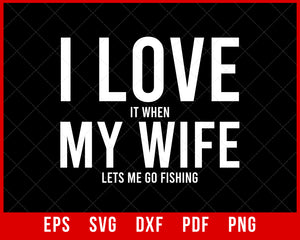 I Love My Wife (Fishing) Hoodie