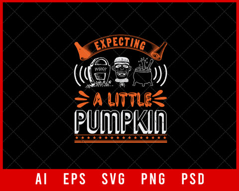 Expecting a Little Pumpkin Funny Halloween Editable T-shirt Design Instant Download File