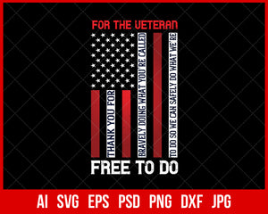 For The Veteran Thank You for Bravely T-shirt Design Digital Download File