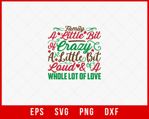 Family a Little Bit of Crazy Christmas Pajama SVG Cut File for Cricut and Silhouette