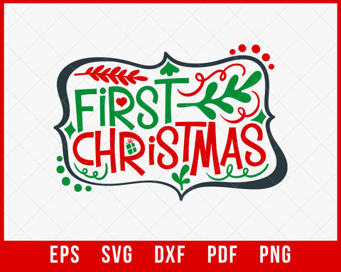 First Christmas Xmas Design Ornaments SVG Cutting File Digital Download