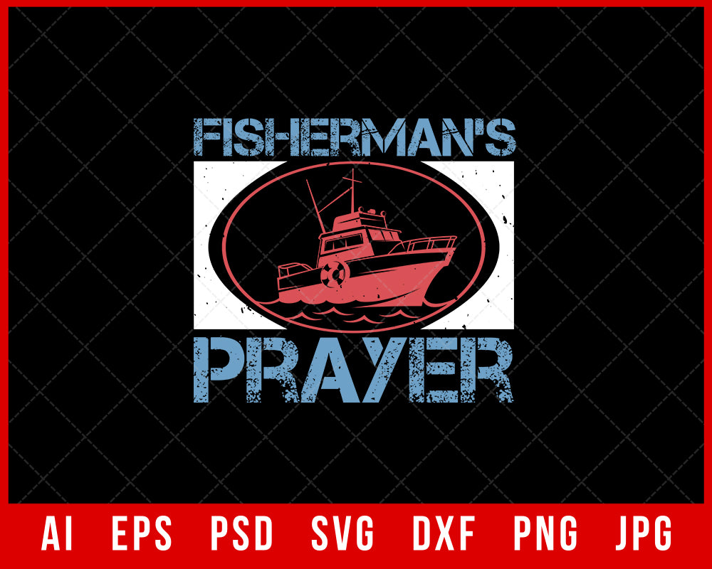 Fisherman’s Prayer Funny Fishing Editable T-shirt Design Digital Download File