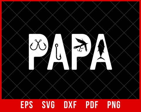 Fishing Papa Funny Fishing T-shirt Design SVG Cutting File Digital Download