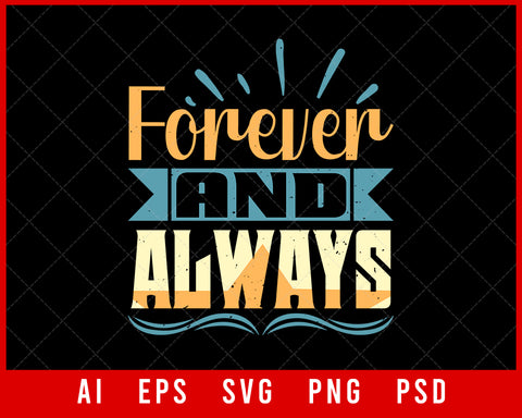 Forever and Always Best Friend Editable T-shirt Design Digital Download File