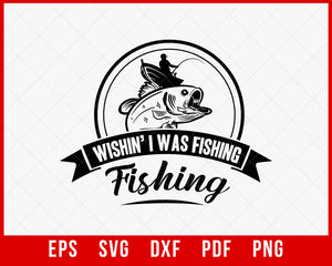 Funny Fishing SVG Fishing Shirt Fishing SVG