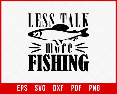 Funny Fishing Shirt, Fishermen Svg Cut File, Fishing T-Shirt Design Fishing SVG Cutting File Digital Download