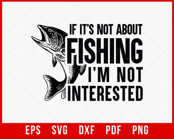 Funny Fishing shirt Fisherman Fishing SVG  creative design maker –  Creativedesignmaker
