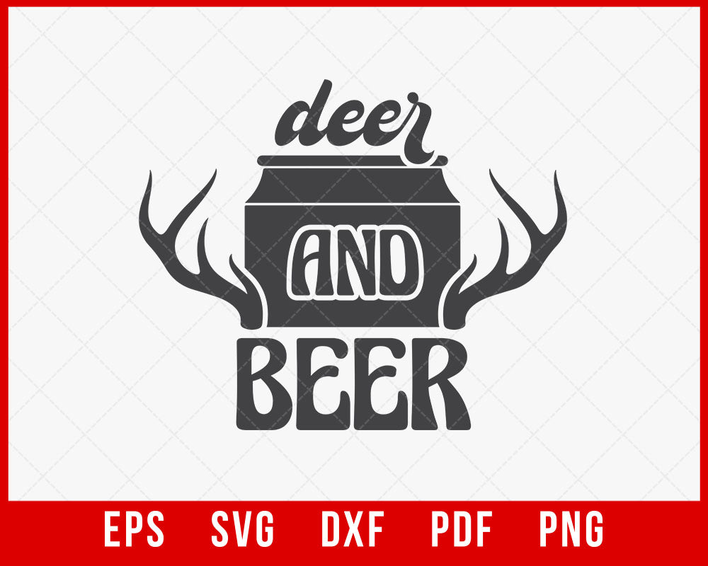 Funny hunting shirt svg Hunting saying svg Hunting dad svg Deer and beer SVG T-Shirt Design Hunting SVG Cutting File Digital Download