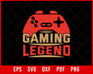 Gaming Legend PC Gamer Video Games Gift Boys Teenager Kids T-Shirt Design Games SVG Cutting File Digital Download   
