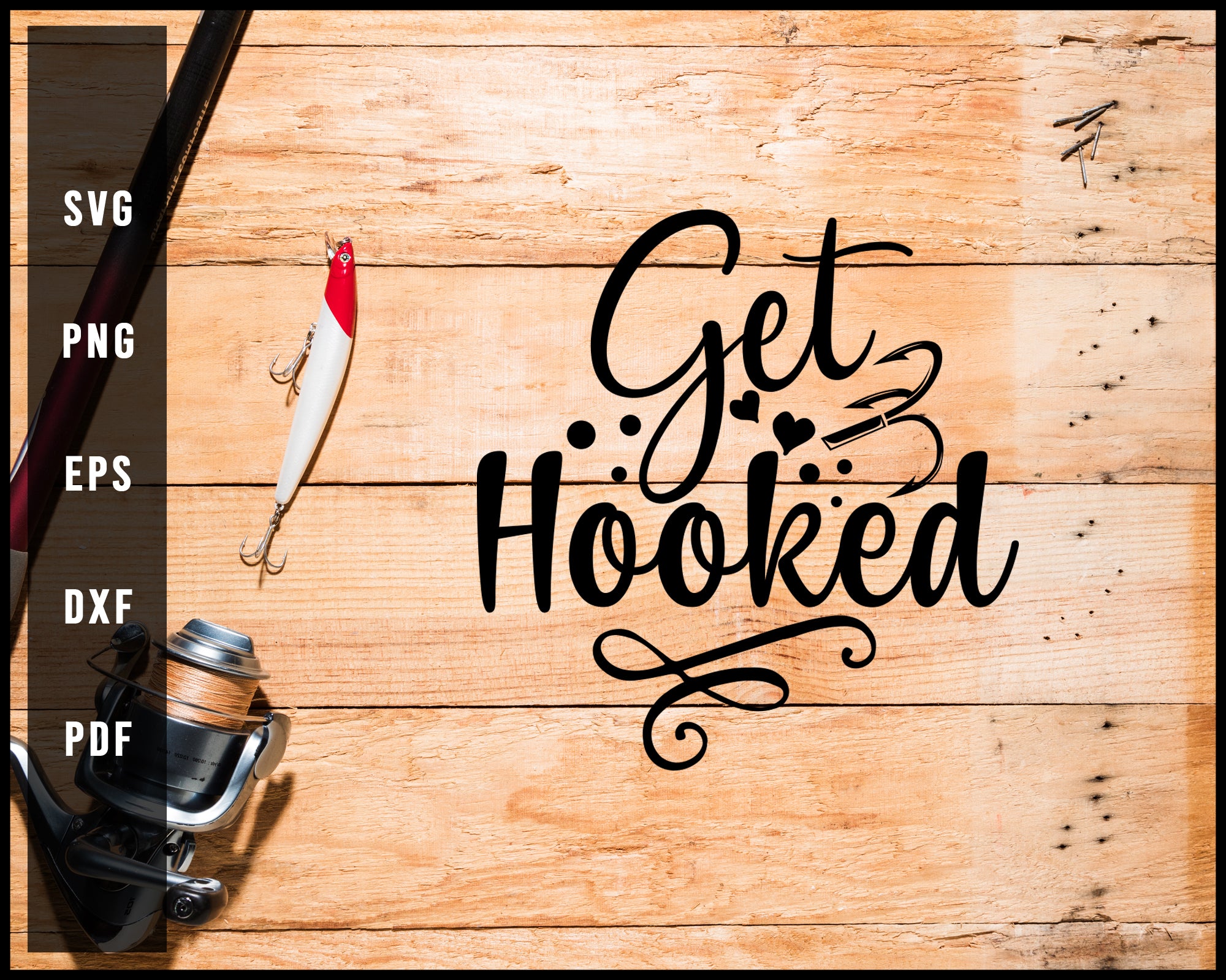 Get Hooked Vector Cut File For Cricut Silhouette svg png Printable Files