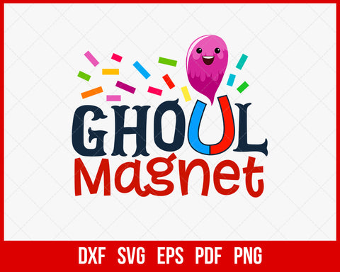 Ghoul Magnet Candy Collector Funny Halloween SVG Cutting File Digital Download