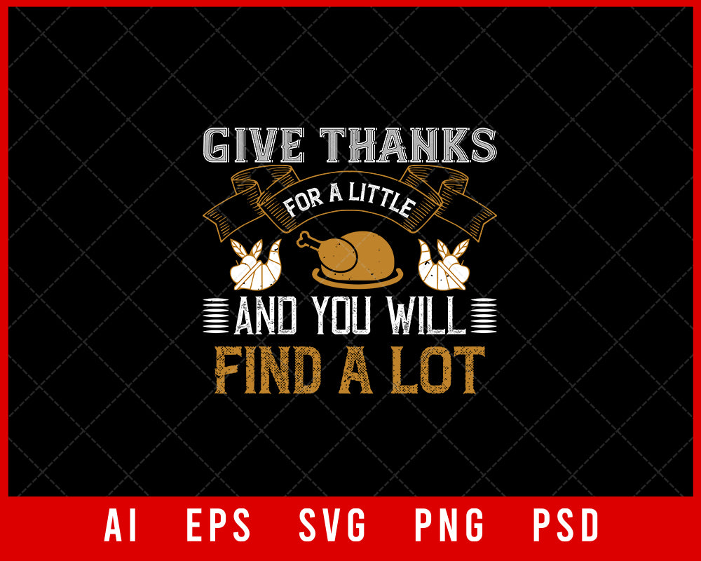 Give Thanks for A Little Funny Thanksgiving Day Editable T-shirt Design Digital Download File