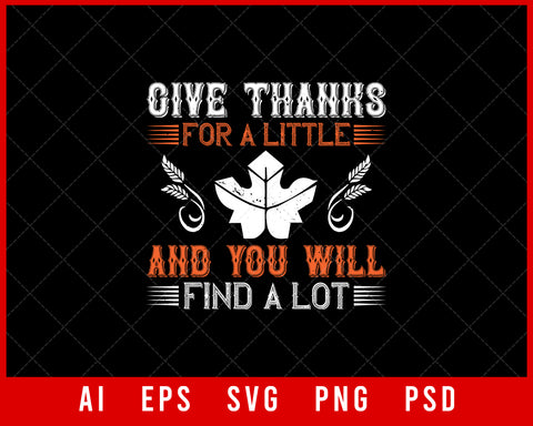 Give Thanks for A Little Funny Thanksgiving Editable T-shirt Design Digital Download File