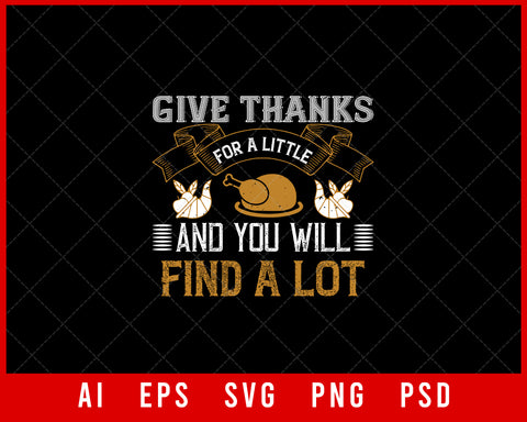 Give Thanks for A Little Funny Thanksgiving Day Editable T-shirt Design Digital Download File