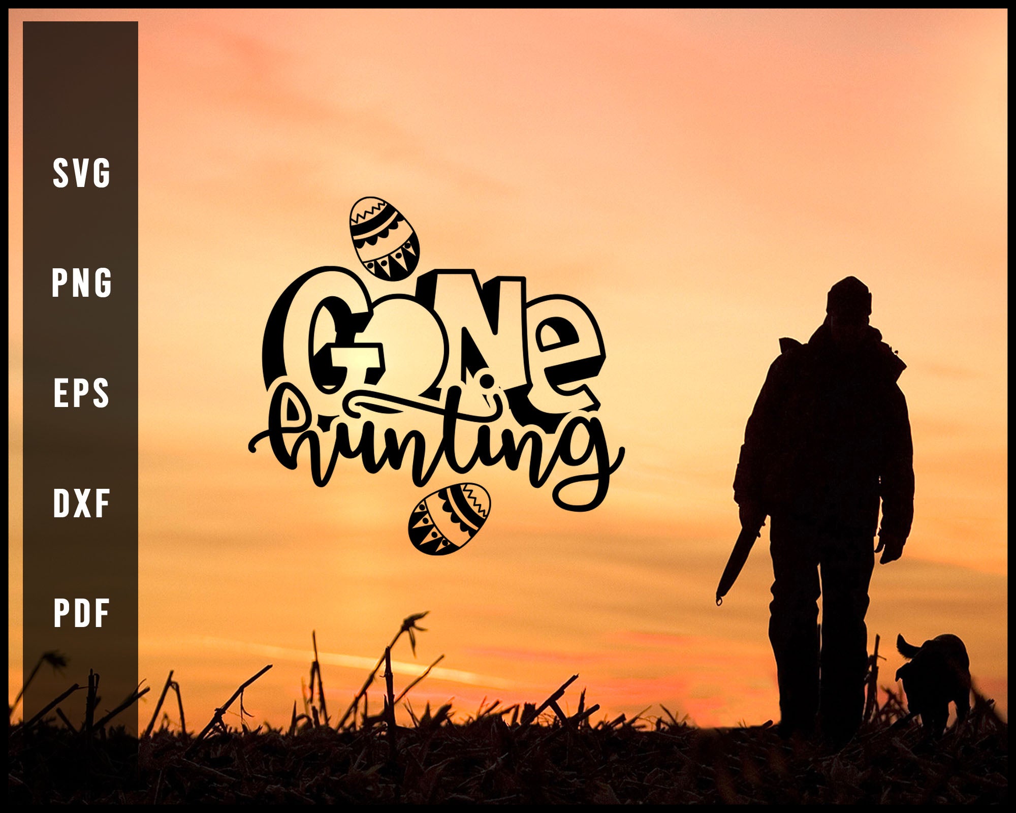 Gone Hunting svg png Silhouette Designs For Cricut And Printable Files