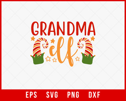 Grandma Elf Funny Christmas Gift for Grandmother SVG Cutting File Digital Download