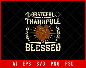 Grateful Thankfull Blessed Thanksgiving Editable T-shirt Design Digital Download File