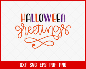 Halloween Greetings Funny Haunted Night SVG Cutting File Digital Download