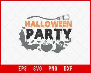 Halloween Party Funny SVG Cutting File Digital Download