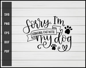 Hanging out with my dog svg png eps Silhouette Designs For Cricut And Printable Files
