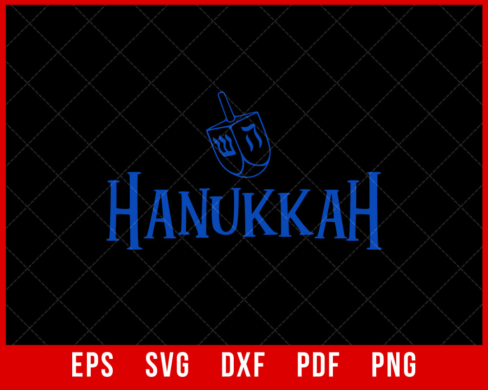 Happy Hannukah Festivity SVG Cutting File Digital Download