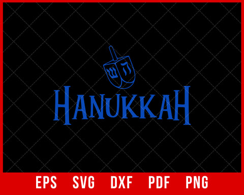 Happy Hannukah Festivity SVG Cutting File Digital Download