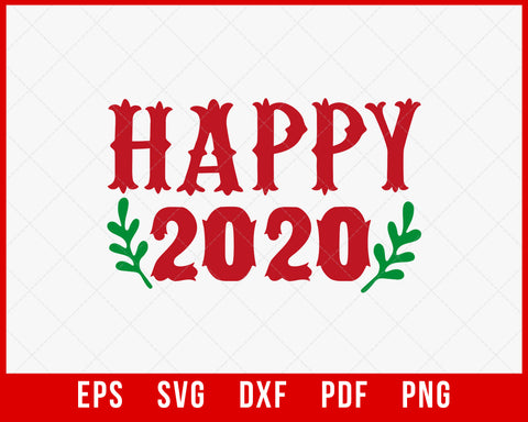 Happy Christmas 2020 Cricut or Silhouette SVG Cutting File Digital Download