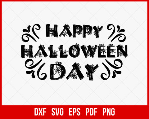 Happy Halloween Day Evil Pumpkin SVG Cutting File Digital Download