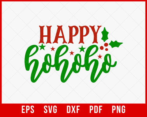 Happy Hohoho Funny Christmas Pajama SVG Cutting File Digital Download