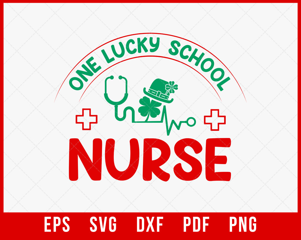 Big Shamrock Happy Saint Patrick Day One Lucky School Nurse T-Shirt Design Nurse SVG Cutting File Digital Download      