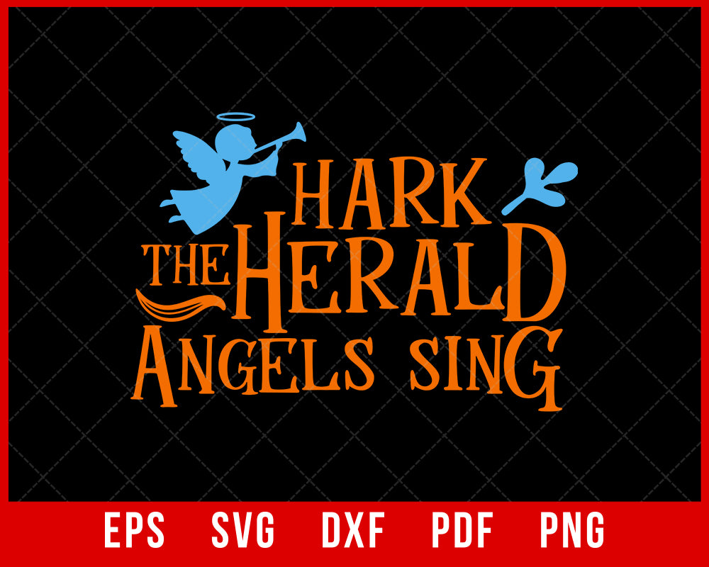 Hark The Herald Angels Sing Funny Christmas Festive SVG Cutting File Digital Download