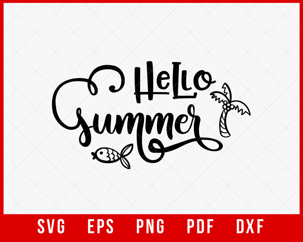 Hello Summer SVG T-shirt Design Digital Download File