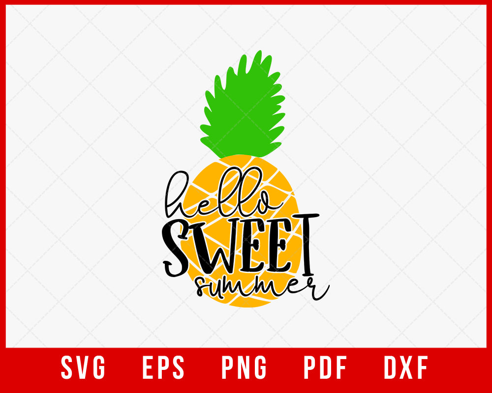 Hello Sweet Summer Pineapple T-shirt Design Digital Download File