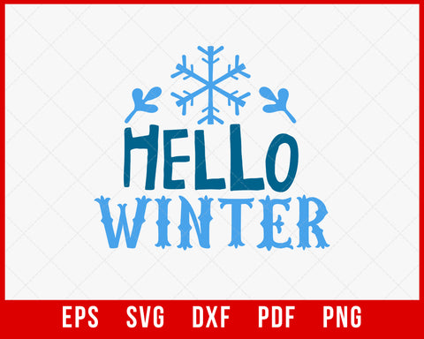 Hello Winter Christmas SVG Cricut or Silhouette Cutting File Digital Download