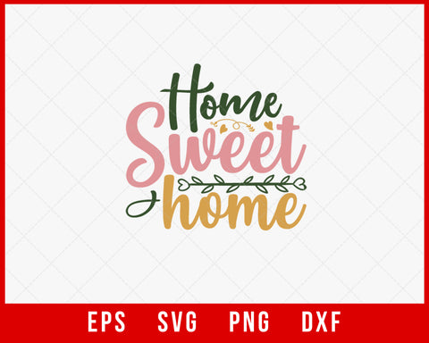 Home Sweet Home Funny Christmas Winter Season SVG Cut File for Cricut and Silhouette